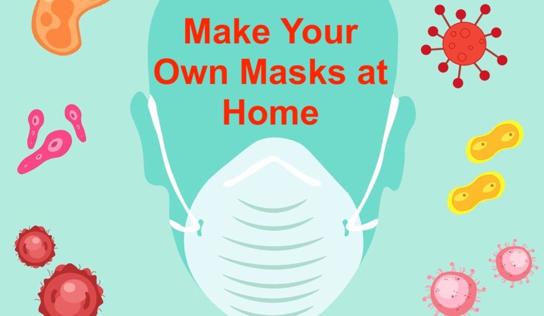 Make Your Own Masks at Home