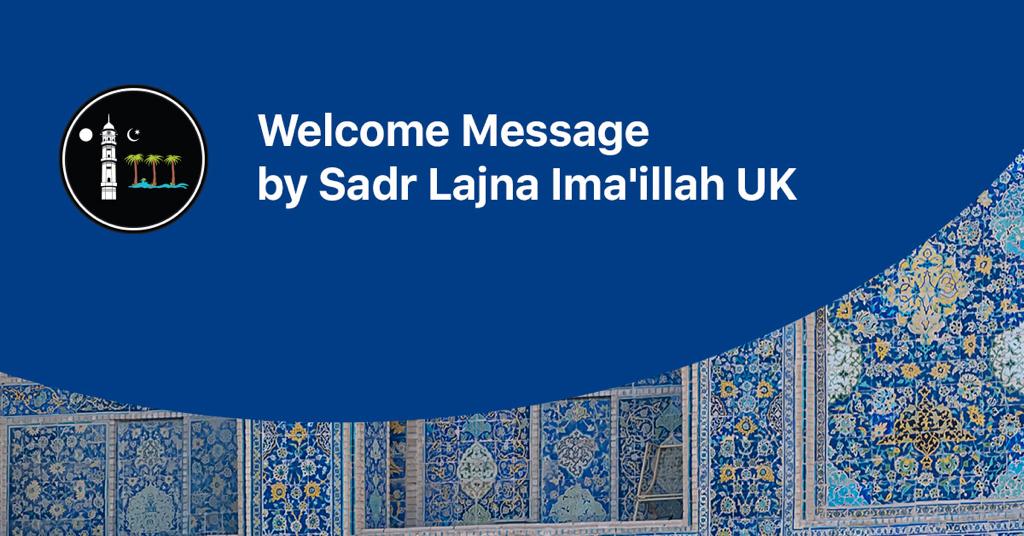 Welcome Message by Sadr Lajna UK Feature Image