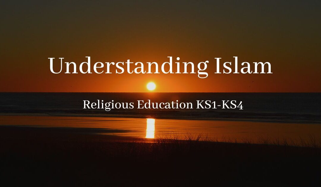 Understanding Islam