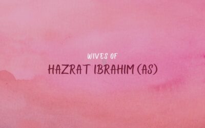 Wives of Hazrat Ibrahim (as)