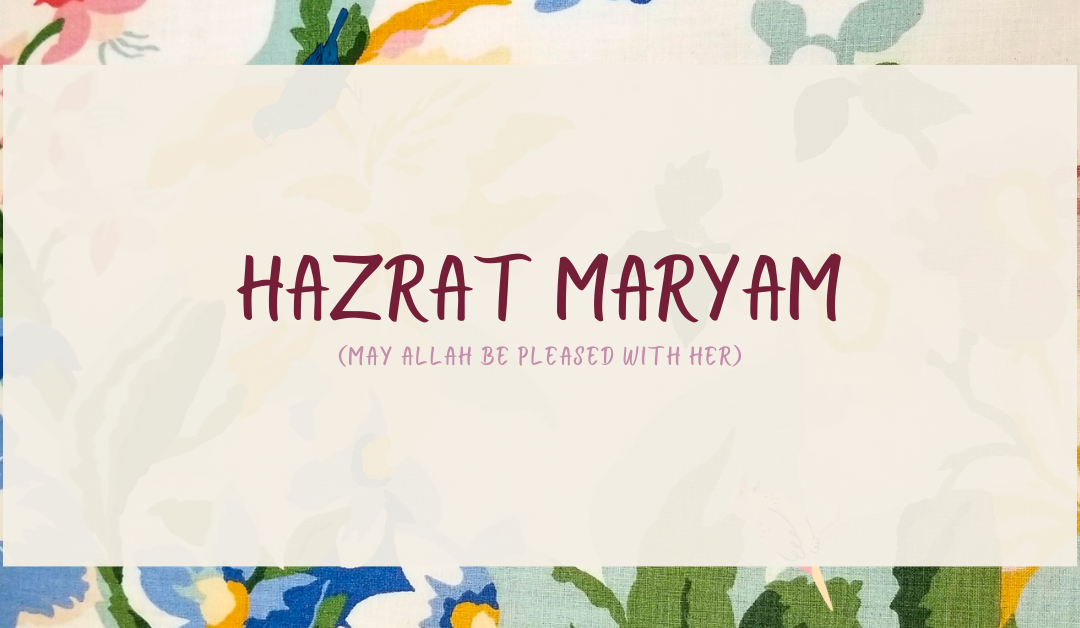 Hazrat Maryam (as)