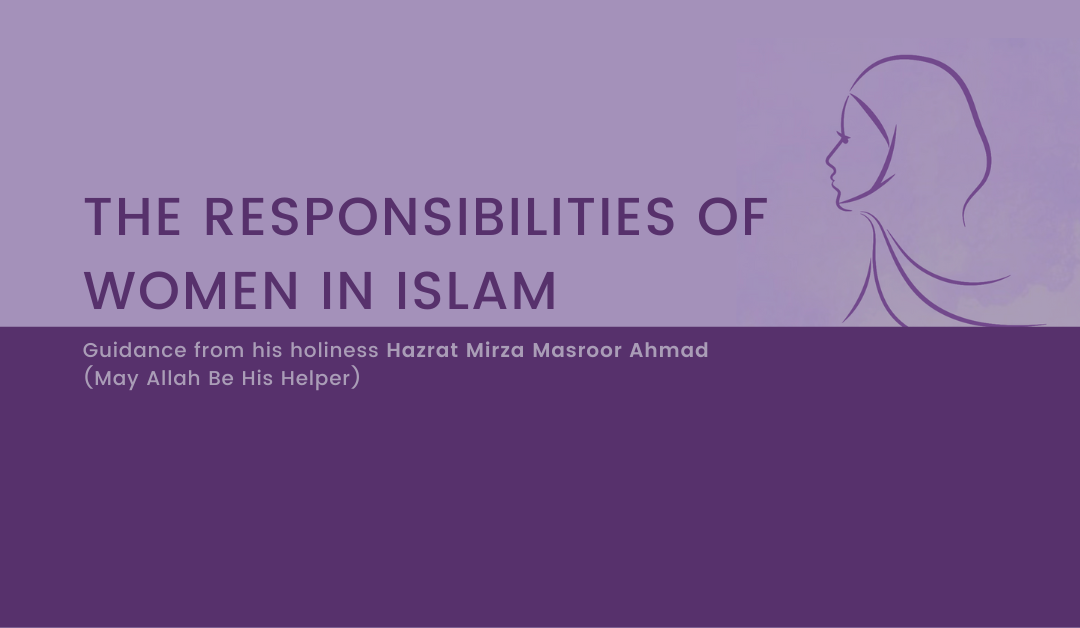 The Responsibilities of Women in Islam