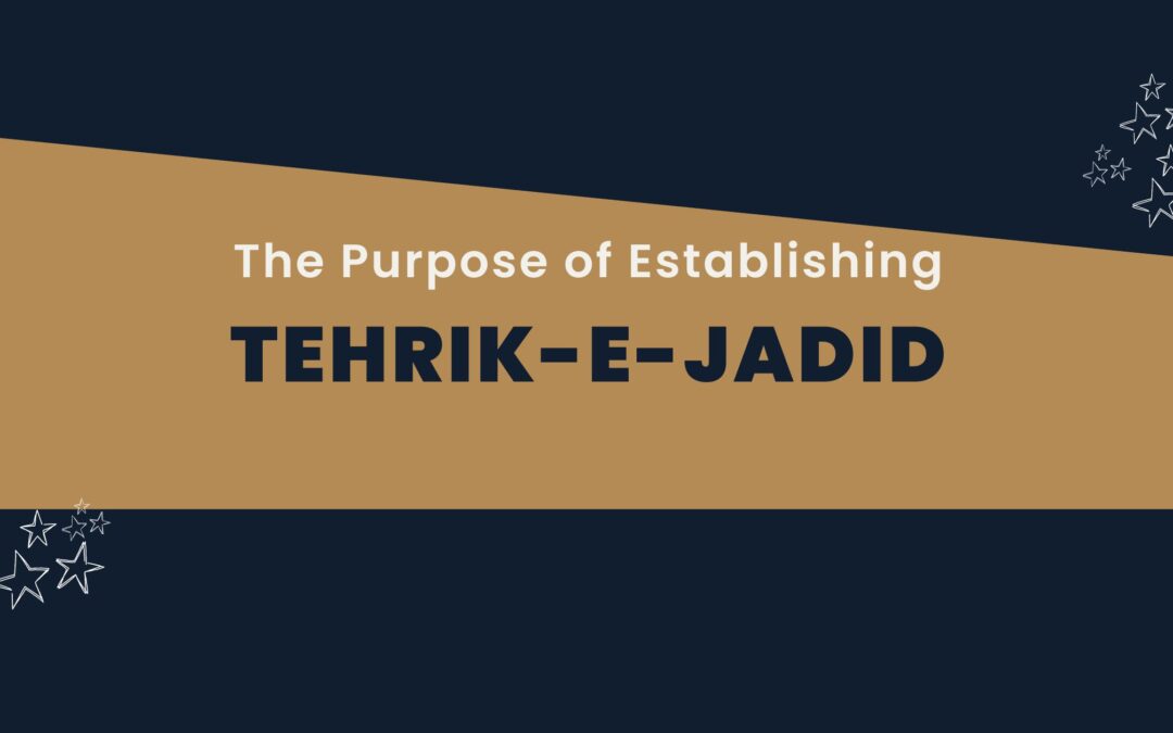 Tehrik-e-Jadid – Overview