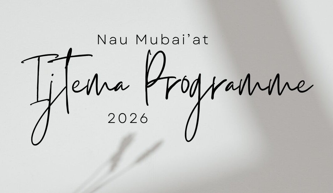 Nau Mubai’at Ijtema Programme 2026